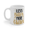 Less Bitter More Glitter Mug 11oz