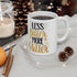 Less Bitter More Glitter Mug 11oz