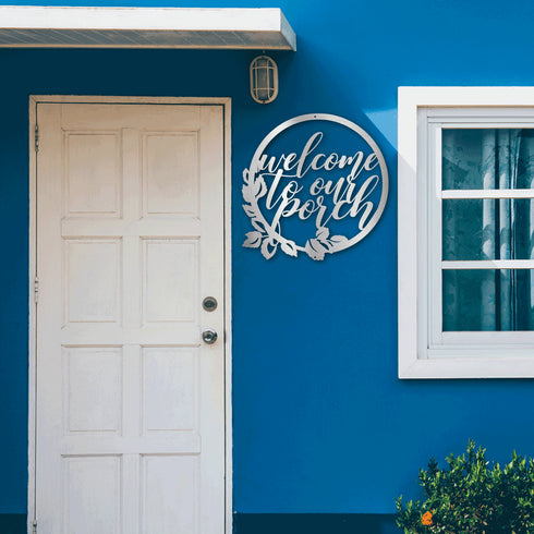 Welcome to our porch Wall Art